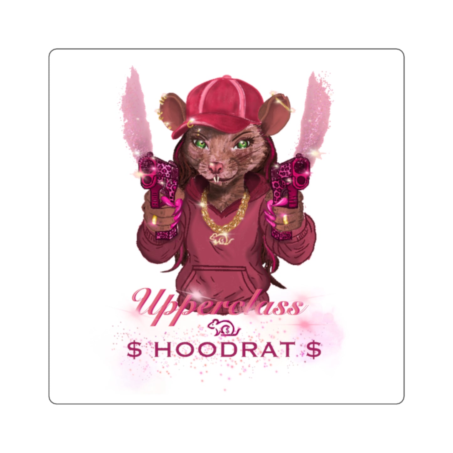 Square Sticker — 'Upperclass Hoodrat' Pink Gangster Rat Design