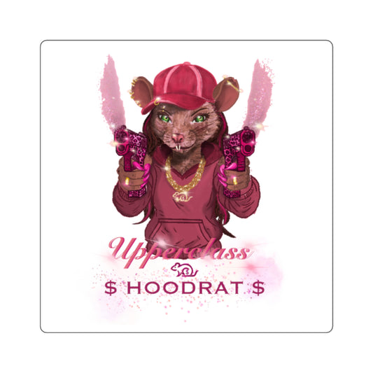 Square Sticker — 'Upperclass Hoodrat' Pink Gangster Rat Design